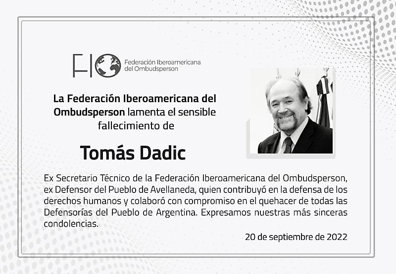 Pesar en la FIO por el fallecimiento del exdefensor Tomás Dadic